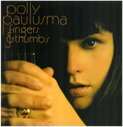 Polly Paulusma - Fingers & Thumbs