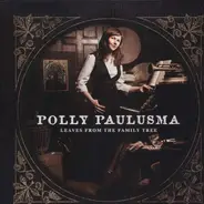 Polly Paulusma - Leaves from the Family Tree