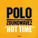 12inch Vinyl Single - Polo Featuring Zoundwavez - Hot Time