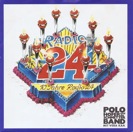 Polo Hofer & Die Schmetterband Mit Vera Kaa - Radio 24 (10 Jahre Radio 24)