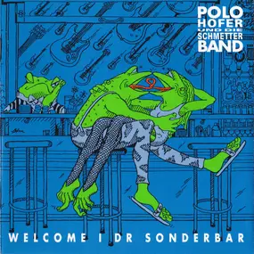 Polo Hofer - Welcome I Dr Sonderbar