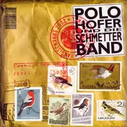 Polo Hofer & Die SchmetterBand - Xangischxung