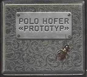 Polo Hofer - Prototyp