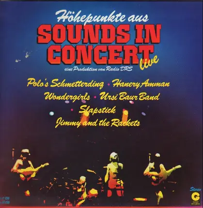 Polo's Schmetterding, Slapstick, Ursi Baur Band ... - Höhepunkte Aus Sounds In Concert - Live