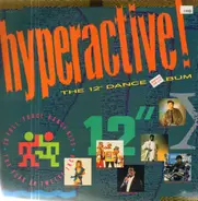 Alexander O'Neal, Michael Jackson a.o. - Hyperactive! The 12' Dance Album