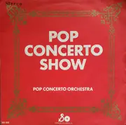 7inch Vinyl Single - Pop Concerto Orchestra - Pop Concerto Show