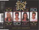 CD Single - Pop! - Can't Say Goodbye