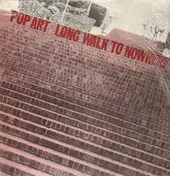 Pop Art - Long Walk To Nowhere