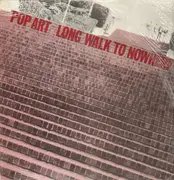 LP - Pop Art - Long Walk To Nowhere - White Vinyl