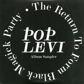 Pop Levi - The Return To Form Black Magick Party (CD Album Sampler)