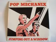 7inch Vinyl Single - Pop Mechanix - Jumping Out  A Window