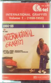 Various Artists - International Graffiti 1950-53