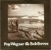 LP - Pop Wagner & Bob Bovee - Pop Wagner & Bob Bovee