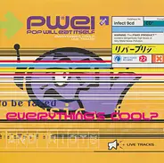 Pop Will Eat Itself - Everything's Cool? + Live Tracks