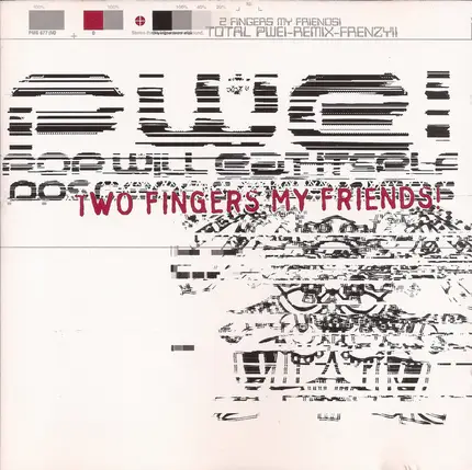 Pop Will Eat Itself - Two Fingers My Friends!
