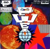 Pop Will Eat Itself - Wise Up! Sucker
