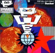 Pop Will Eat Itself - Wise Up! Sucker