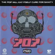 CD - Pop Will Eat Itself - Cure For Sanity