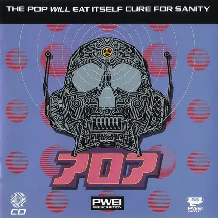 Pop Will Eat Itself - Cure for Sanity