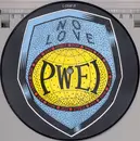 7inch Vinyl Single - Pop Will Eat Itself - There Is No Love Between Us Anymore