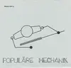 7inch Vinyl Single - Populäre Mechanik - Muster / Scharfer Schnitt (No 1)