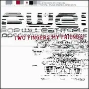 Pop Will Eat Itself - Two Fingers My Friends