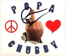 CD - Popa Chubby - Peace, Love & Respect - Digipak ; Signed