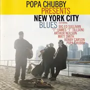 CD - Popa Chubby - Presents New York City Blues