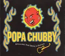 CD - Popa Chubby - Stealing The Devil's Guitar - Digipak