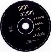 CD - Popa Chubby - The Good The Bad And The Chubby - Digipak