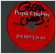 CD - Popa Chubby - The Fight Is On - Signed
