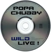 CD - Popa Chubby - Wild - Digipak