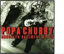 CD - Popa Chubby - Brooklyn Basement Blues - Signed