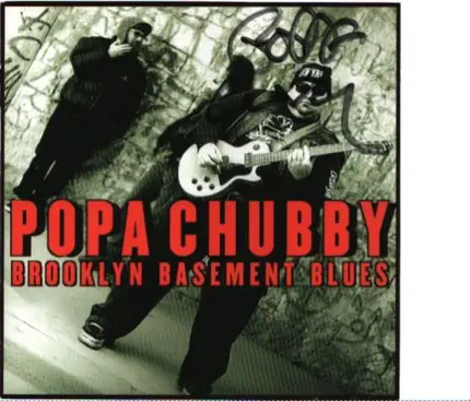 Popa Chubby - Brooklyn Basement Blues