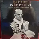 LP - Pope Paul VI - His Holiness Pope Paul VI - Mission To America, October 4, 1965