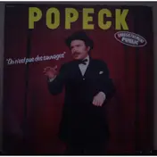 Popeck - On N'est Pas Des Sauvages