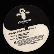 Popeye - Club Lounge Vol. 2