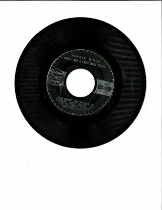 Popeye The Sailor Man And Olive Oyl , The Seaweed Singers - Popeye Sings Never Pick a Fight with Popeye