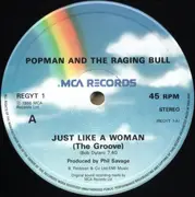 12inch Vinyl Single - Popman & The Raging Bull - Just Like A Woman