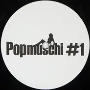 Popmuschi - Sometimes I Feel