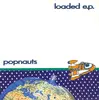 7inch Vinyl Single - Popnauts - Loaded E.P. - Blue