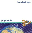 7inch Vinyl Single - Popnauts - Loaded E.P. - Blue