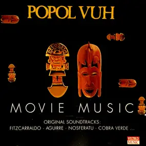 Popol Vuh - Movie Music