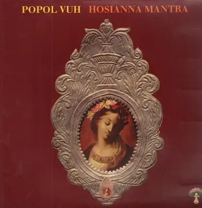 Popol Vuh - Hosianna Mantra