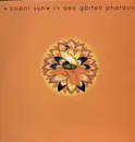 LP - Popol Vuh - In Den Gärten Pharaos - 180 GRAM