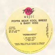 Poppa Bear Kool Breez & Baby Wise - Permanent / Alright