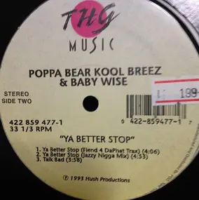 Poppa Bear Kool Breez & Baby Wise - Ya Better Stop