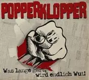 Popperklopper - Was Lange Gaert Wird End