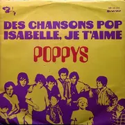 7'' - Poppys - Des Chansons Pop / Isabelle, Je T'Aime