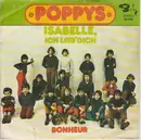 7inch Vinyl Single - Poppys - Isabelle, Ich Lieb' Dich
